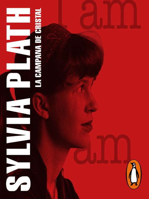 Title details for La campana de cristal by Sylvia Plath - Available